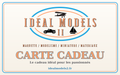 carte cadeau IDEAL MODEL'S2